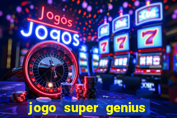 jogo super genius paga mesmo